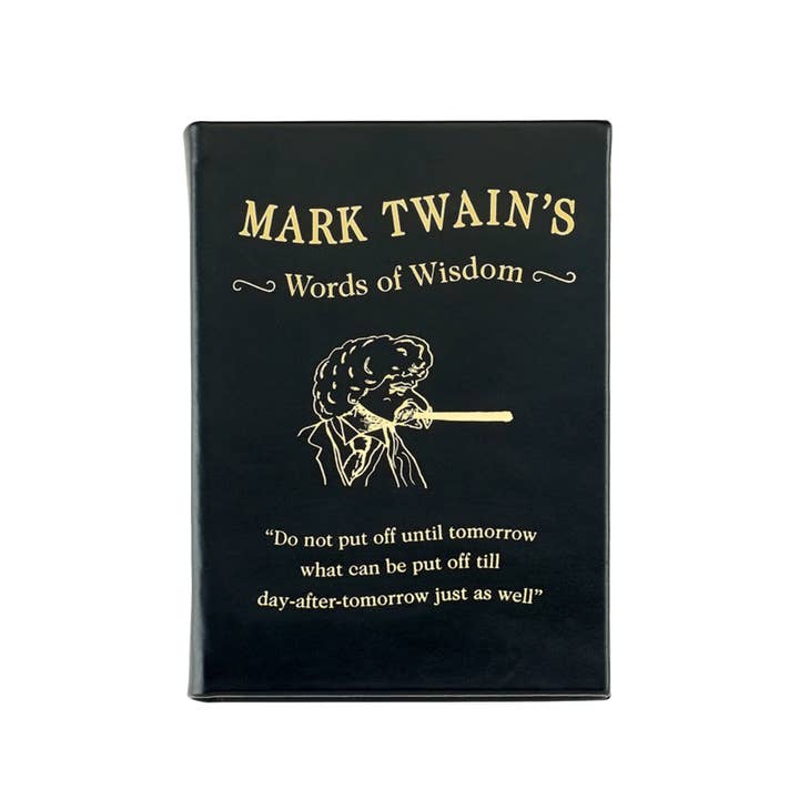 Graphic Image Inc. - Wholesale Humor - Mark Twain's Words of Wisdom1