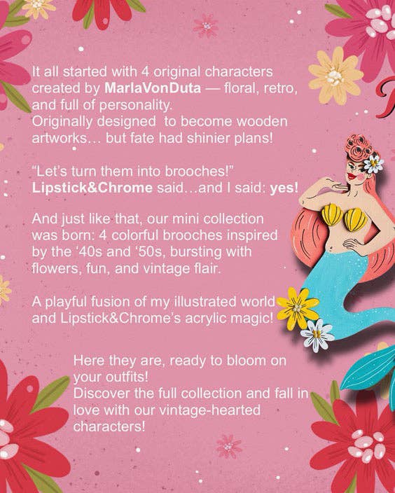 Lipstick & Chrome - Wholesale Brooch - Pearl the Mermaid Brooch by Marla VonDuta x Lipstick & Chrome2