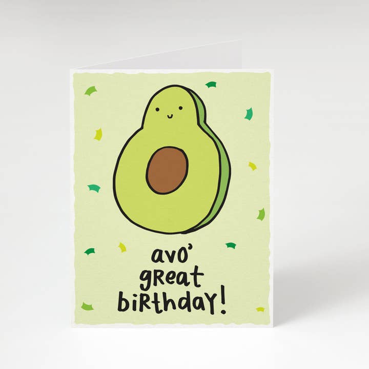 Tiny Gang Designs - Wholesale Birthday Card - Avo' Great Birthday! Birthday Card. Avocado Card. Birthday.