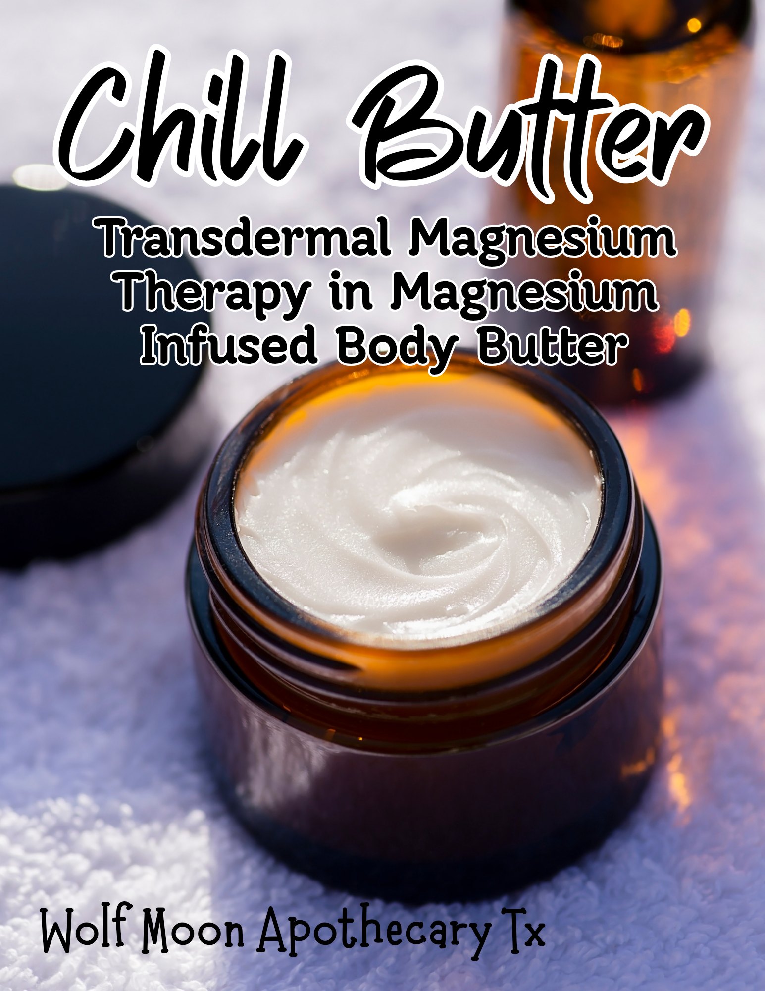 Wolf Moon Apothecary Tx - Wholesale Body Balm/Butter - Magnesium Infused Body Butter | 4 Oz Jars | Relax & Recharge1