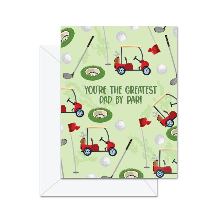 You're The Greatest Dad By Par! - Greeting Card for wholesale by Jaybee Design