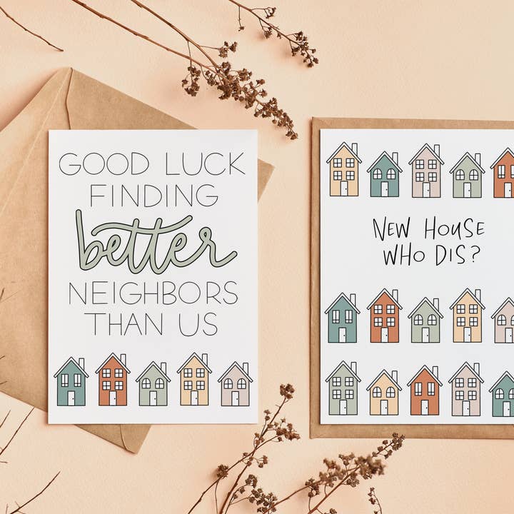 Simply Happy Paper - Wholesale Goodbye Card - Good Luck Finding Better Neighbors Than Us Card4
