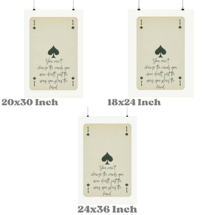 CLM Creative Studio - Wholesale Art Print - You Can't Change The Cards You Were Dealt Playing Card Print