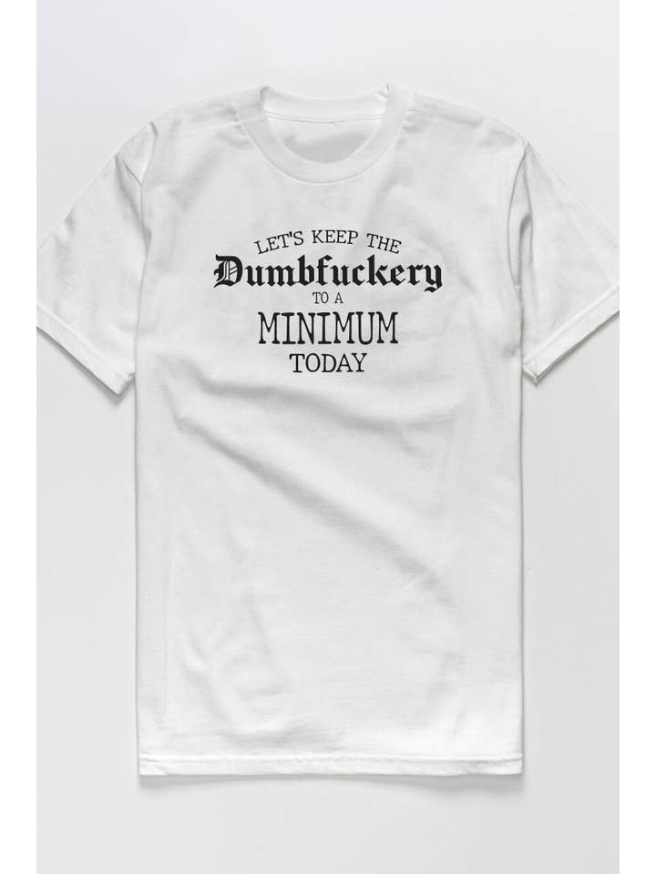 Polar bee - Wholesale Screen Printed T-Shirt - Unisex - PB-2363. DUMBFUCKERY