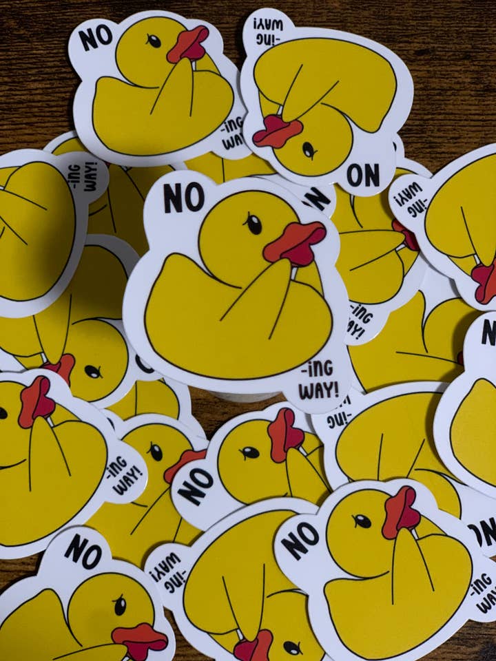 No DUCK-ing Way Sticker for wholesale by Messterpieces