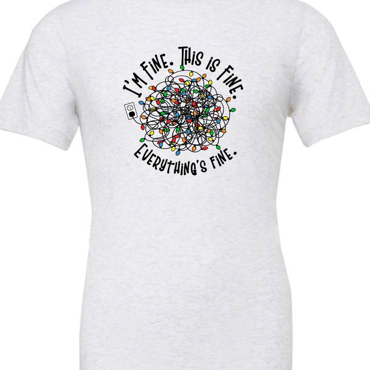 Kiki's Boutique - Wholesale Screen Printed T-Shirt - Women's - I'm Fine, This Is Fine, Everything Is Fine Tee2