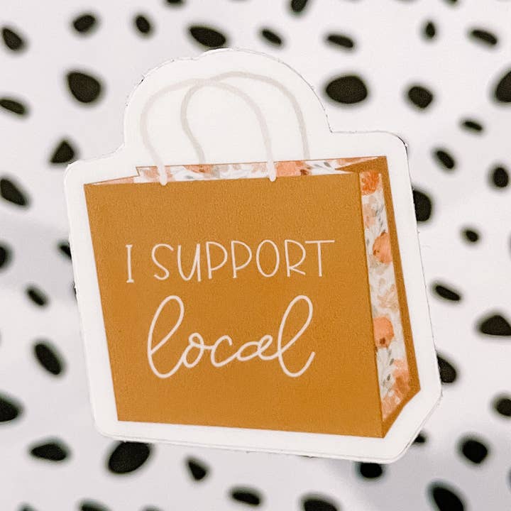 Support local | Autocollant en vinyle pour la vente par Breanna Jones Creative