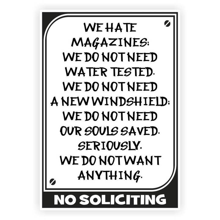 No Soliciting Sign We hate... for wholesale by All Quality