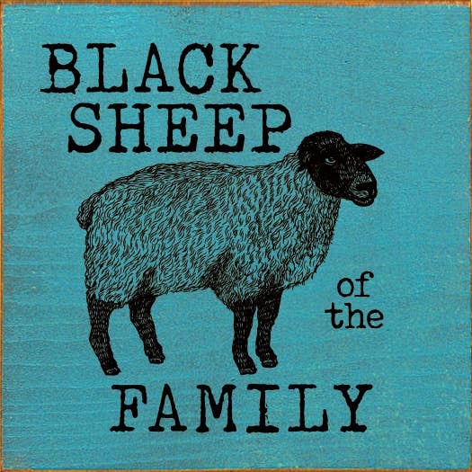 SAWDUST CITY - Vente Pancarte - Panneau en bois "Mouton noir de la famille"4