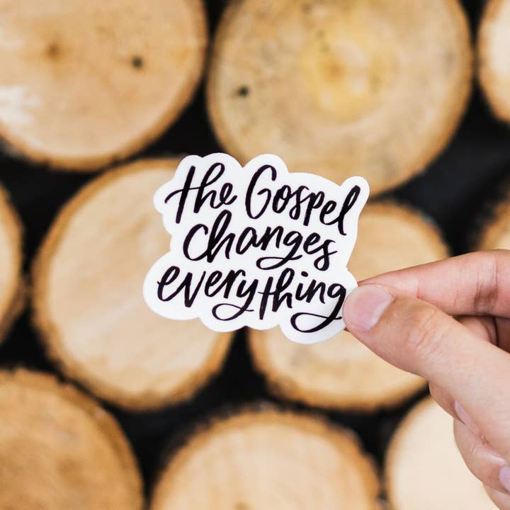 The Gospel Changes Everything - Vinyl Die Cut Sticker for wholesale by Lauren Ibach