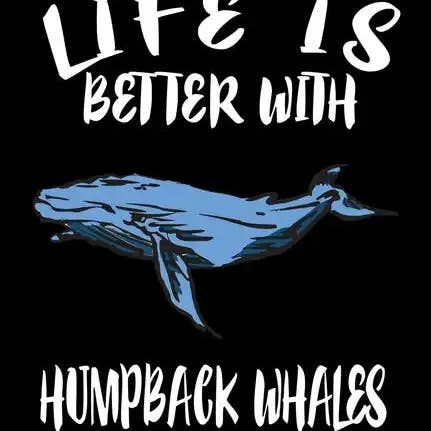 Books by splitShops - Wholesale Book - Adult - Life Is Better With Humpback Whales: Animal Nature Collection - Paperback0