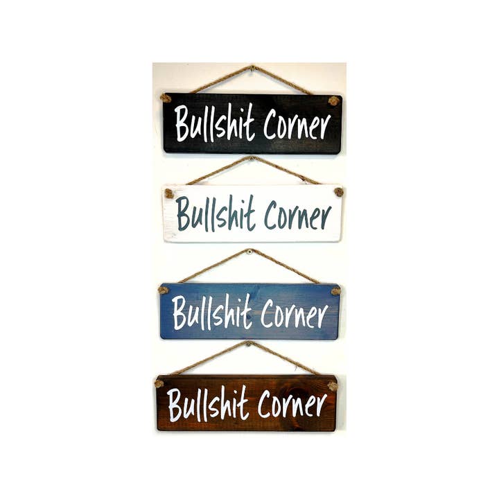 Bullshit Corner handmade hanging wood sign for wholesale by The Giggle Gift Company