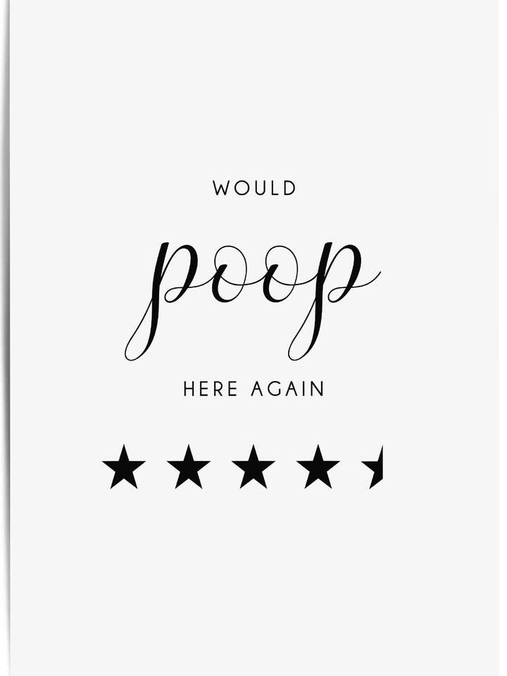 Black and White Bathroom Pictures - Would Poop Here Again Bathroom Print for wholesale by THE WALL HABITAT