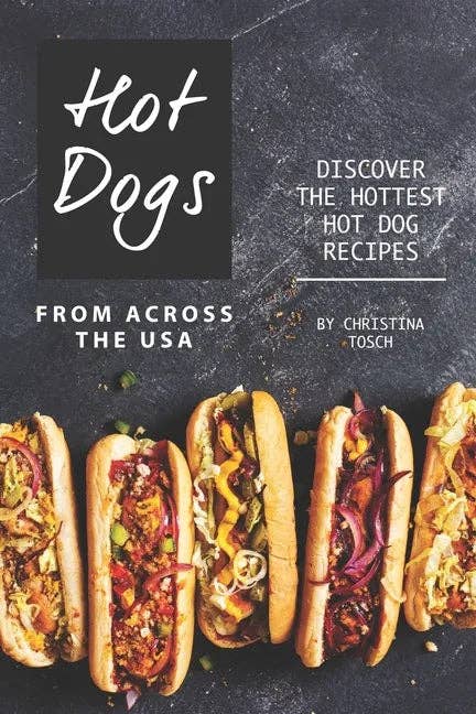 Books by splitShops - Wholesale Cookbooks & Food - Hot Dogs from Across the USA: Discover the Hottest Hot Dog Recipes - Paperback0