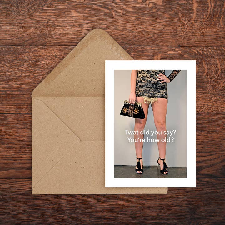 Twat Avez-vous Dis Carte pour la vente par Tiny Hands Productions