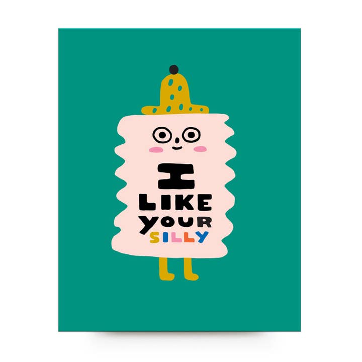 Suzy Ultman – wholesale Art print – I Like Your Silly1