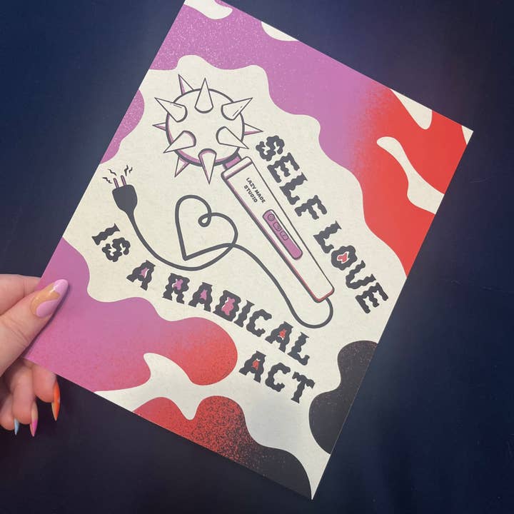 Självkärlek är radikal 8 x 10 Konsttryck för wholesale av Lazy Made Studio