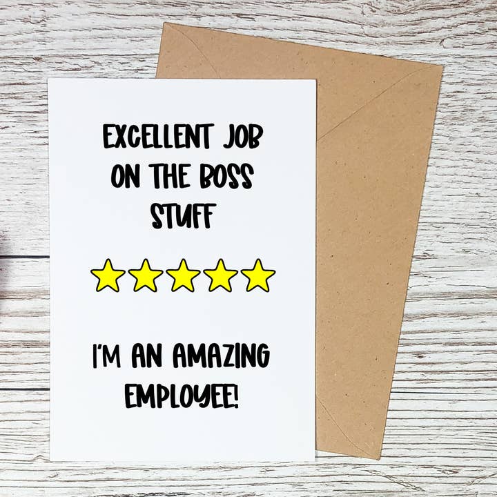 Excellent Job Boss Card for wholesale by Sorry Not Sorry Co