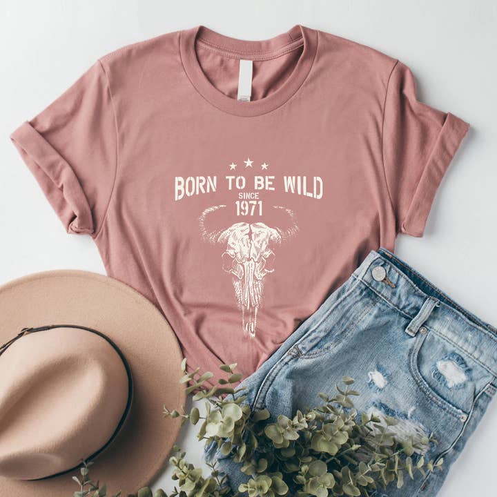 Born to be wild since 1971 and other Purchase Wholesale born to be wild. Free Returns & Net 60 Terms on Faire trending on Faire.