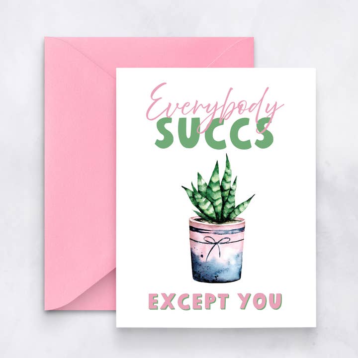 Tout le monde est nul sauf toi - Carte de Saint-Valentin drôle avec plante pour la vente par Felicia Nicole Design