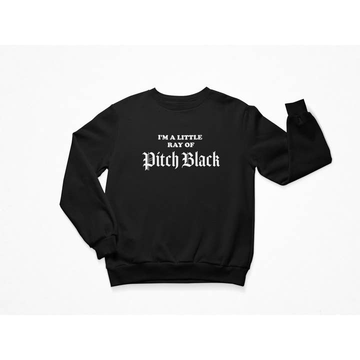 Wickedly Divine Shop - Wholesale Graphic Sweatshirt - Women's - Goth Sweater, Witchy Sweater, Little Ray of Pitch Black