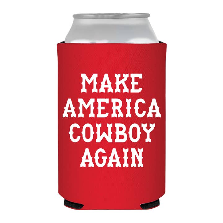 Sip Hip Hooray - Wholesale Drink Huggers & Koozies - Make America Cowboy Again Can Cooler - Patriotic