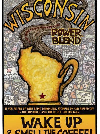 Wisconsin Power Blend (Poster) for wholesale by Ricardo Levins Morales Art Studio