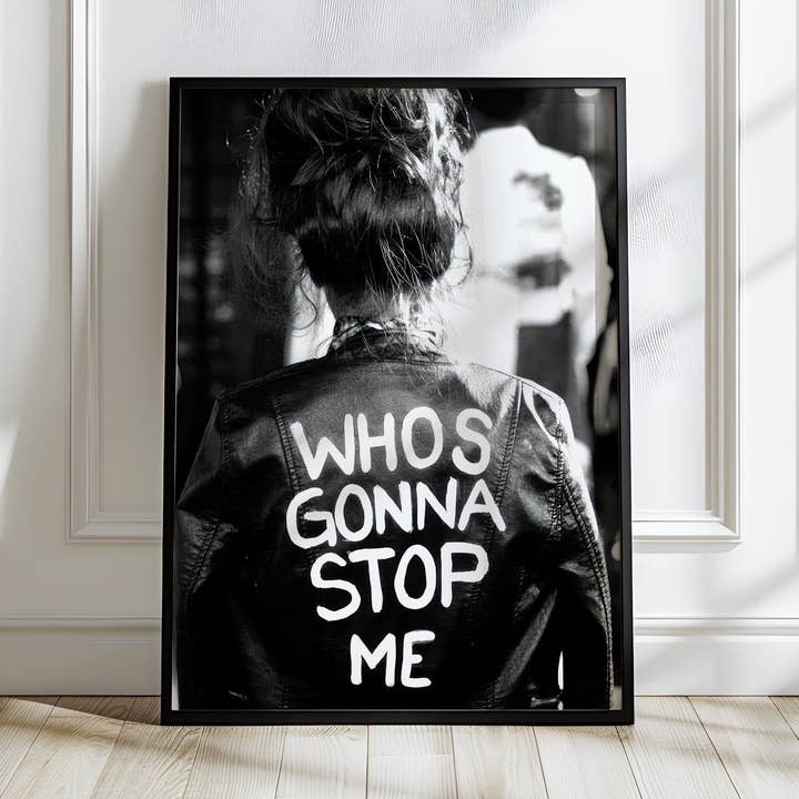 Qui va m'arrêter | Impression d'art mural noir et blanc Attitude Rebelle pour la vente par Belter Prints