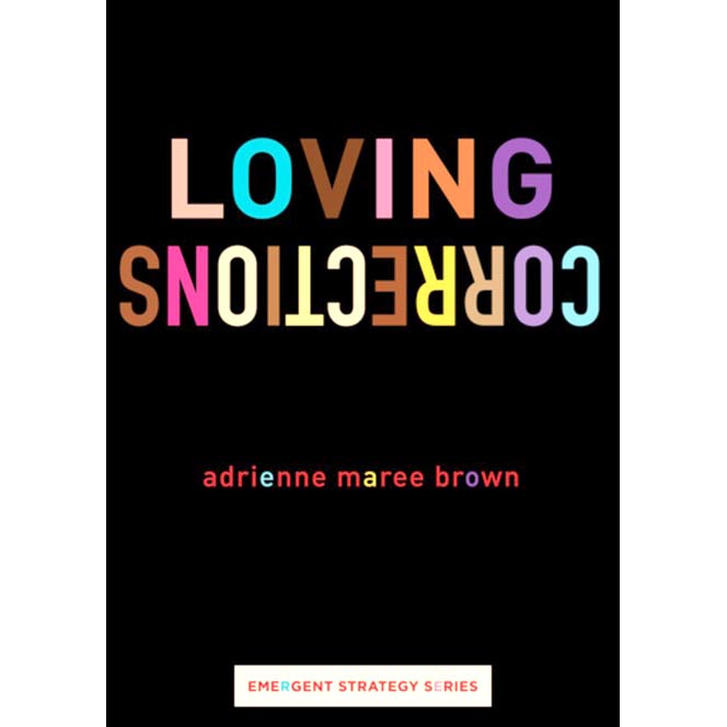 Loving Corrections, par Adrienne Maree Brown. pour la vente par VisionWorks LLC