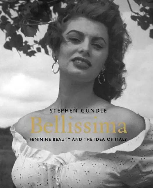 Books by splitShops - Wholesale Human & Cultural Studies - Bellissima: Feminine Beauty and the Idea of Italy - Paperback0
