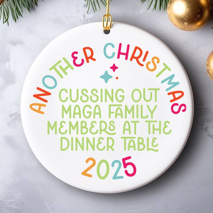 another christmas cussing out maga family members ornament for wholesale by Square Peggy