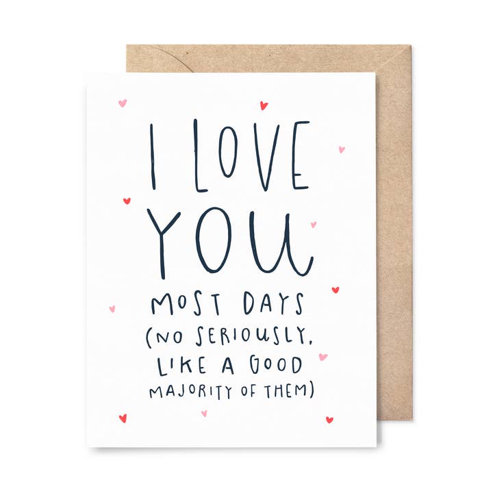 Biglietto I Love You Most Days per la vendita all'ingrosso da parte di Pinwheel Print Shop
