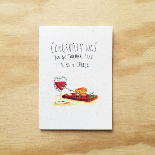 Congratulations, You Go Together Like Wine and Cheese for wholesale by Well Drawn