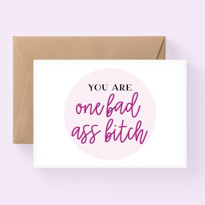 You're One Bad A** B*Tch Card, Bad Ass Bitch Card, Best Friend Card, Felicitatiekaart, Grappige kaart voor beste vriend/SKU: Ffollie33 voor wholesale door the adventure corner