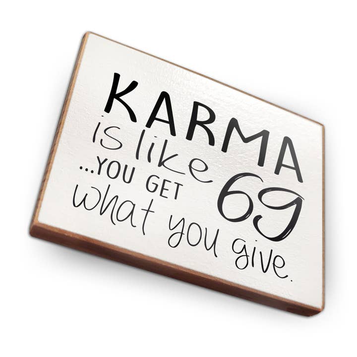 Kylskåpsmagnet av bokträ - Karma är som 69 för wholesale av wammi