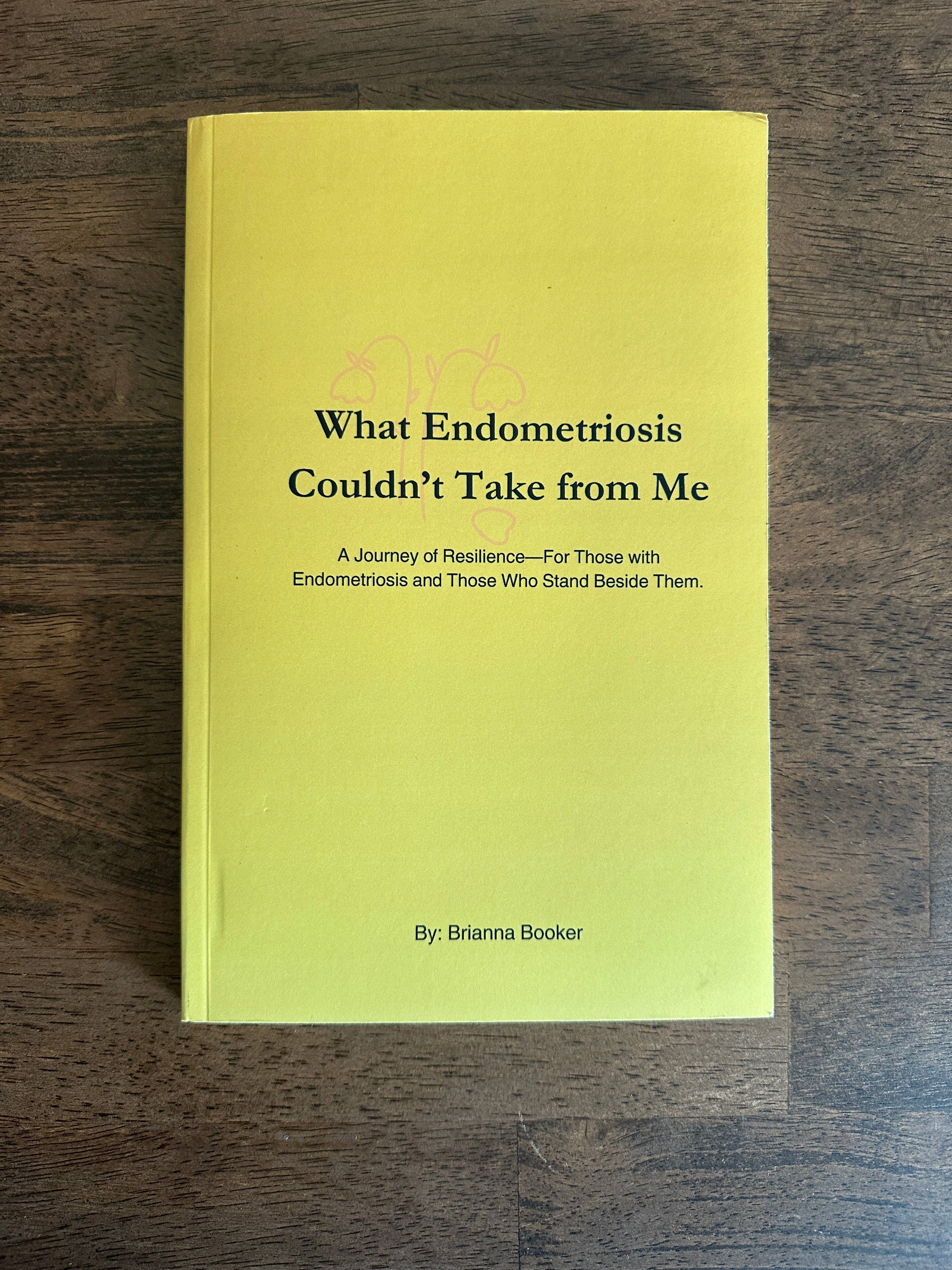 Yarrows Bloom - Wholesale Biography & Memoir - What Endometriosis Couldn’t Take from Me – Memoir1
