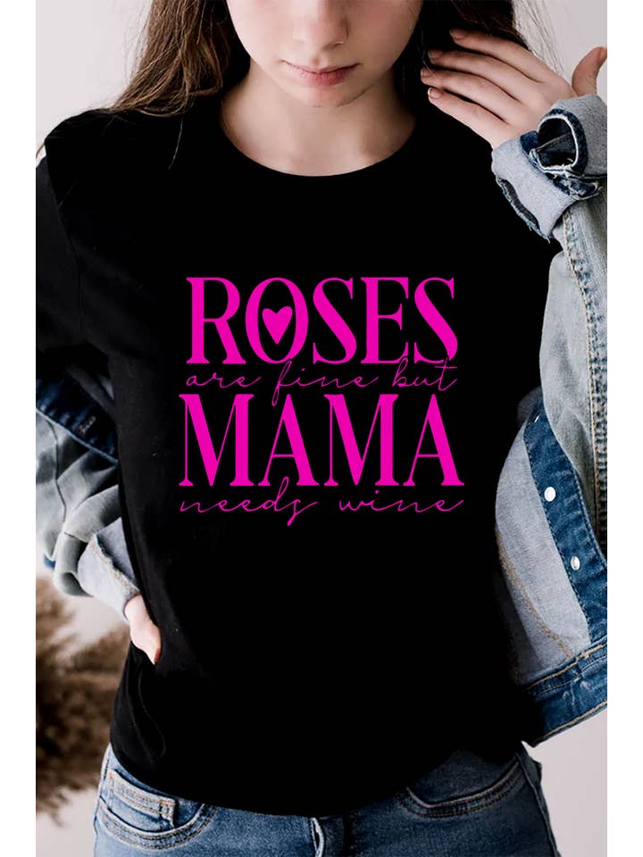 Top Avenue - Wholesale Screen printed t-shirt – Women′s - Roses Are Fine But Mama Needs Wine, Valentine, Unisex Round Neck T-Shirt19