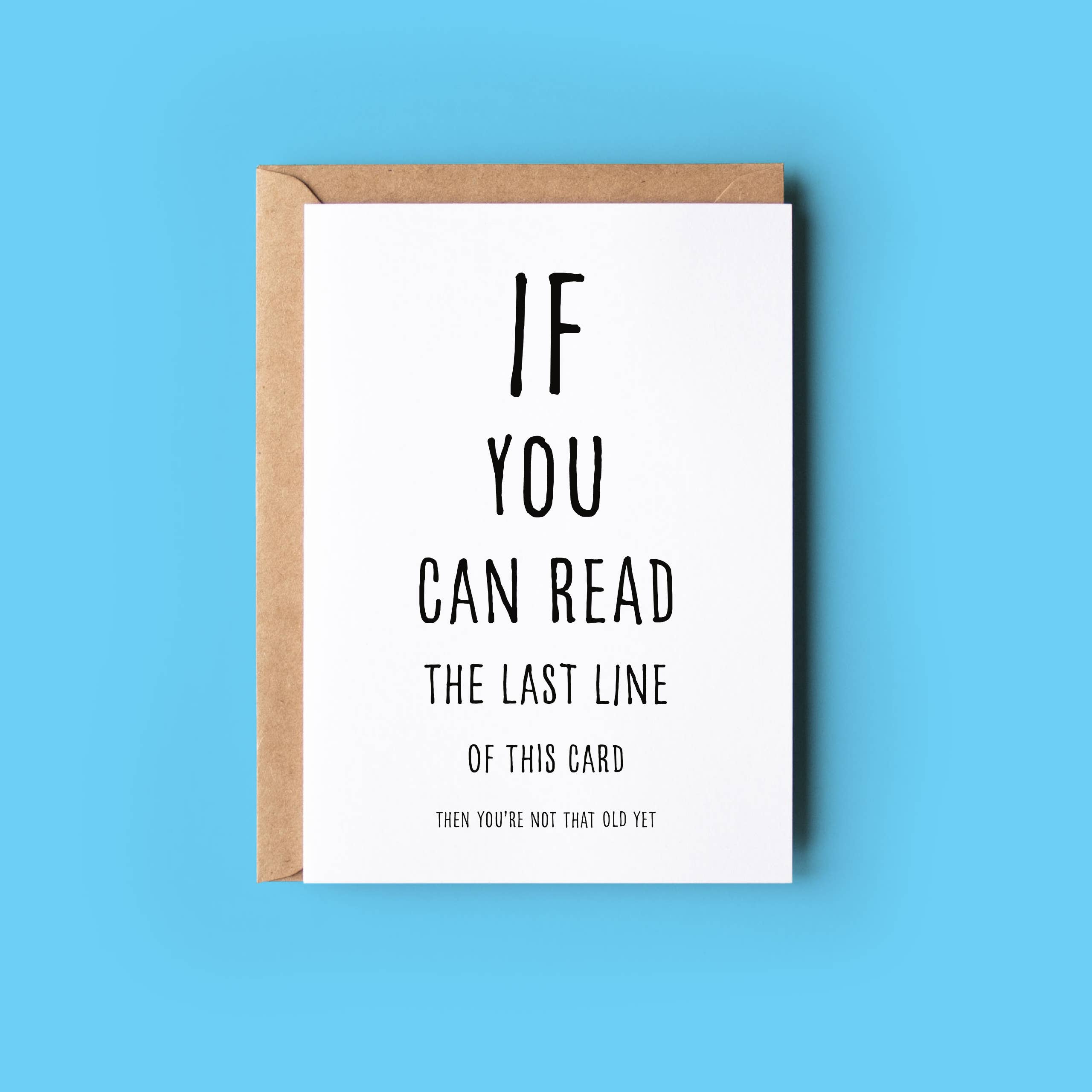 Wonky Cards - Wholesale Everyday Greeting Card - If You Can Read the Last Line