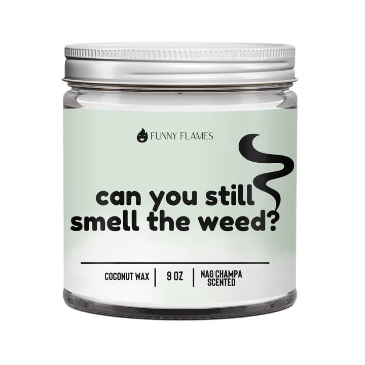 Can You Still Smell The Weed? - Funny 420 Scented Candle for wholesale by Funny Flames Candle Co - Les Creme
