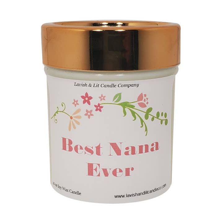 Best Nana Ever - Scented Candle for wholesale by Lavish & Lit Candle Company