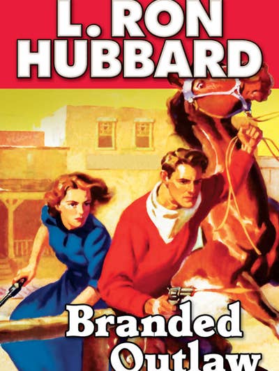Branded Outlaw for wholesale by The fiction works of L. Ron Hubbard