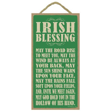 Irish Blessing: Moge de weg naar je toe stijgen, moge de wind voor wholesale door SJT Enterprises, Inc.