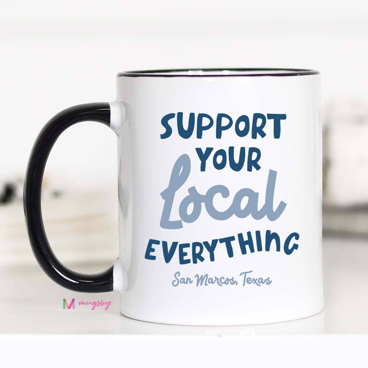 Mugsby - Wholesale Coffee Mug - Support Your Local Everything City Mug, Personalized Mug2