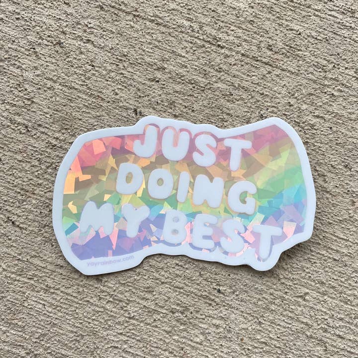 Mckenzie Kvalsten - Vente Autocollant - Autocollant arc-en-ciel Just Doing My Best1