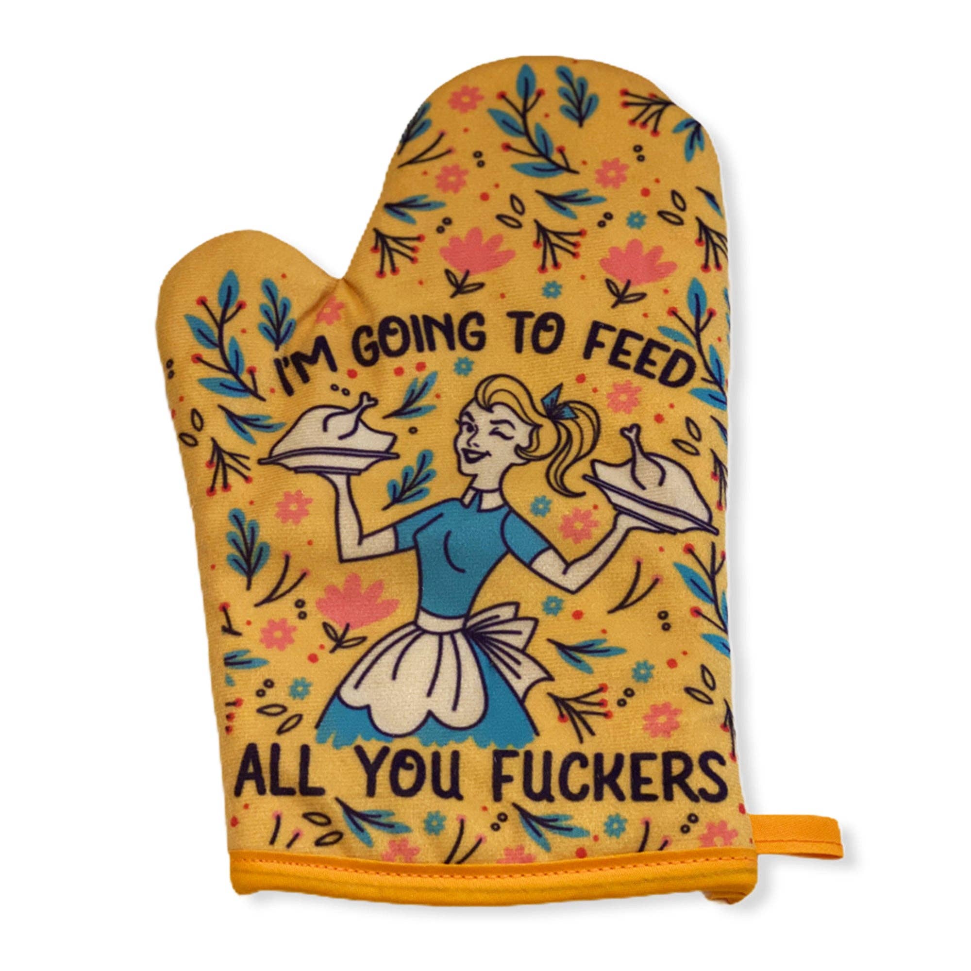 Yellow I'm Going To Feed All You Fuckers Oven Mitt Funny Pot Holder for wholesale on Faire0
