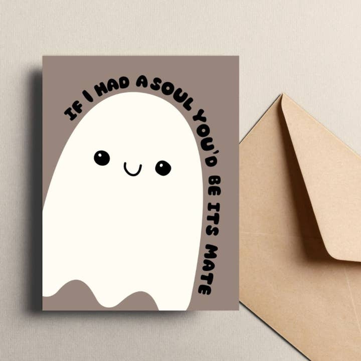 If I Had A Soul Halloween Greeting Card for wholesale by Feira Pop