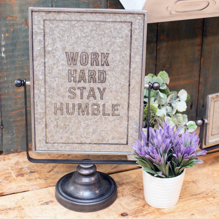 WORK HARD, STAY HUMBLE TABLETOP SIGN for wholesale by Ragon House
