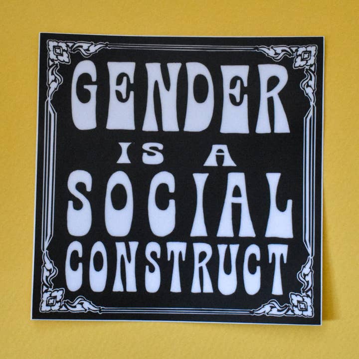 Gender Is A Social Construct Bold Sticker for wholesale by Foolish Designs