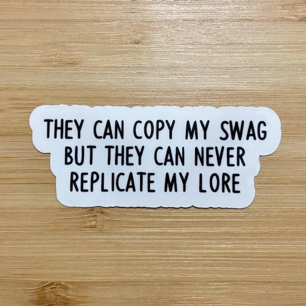 Ils peuvent copier mon autocollant swag pour la vente par Kaela Milan Design Co