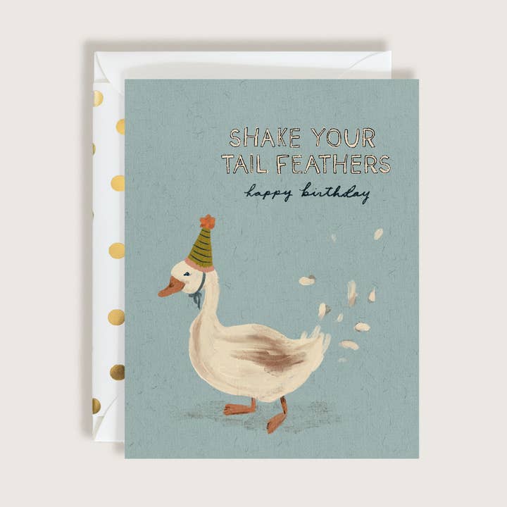 Shake Your Tail Feathers Birthday Greeting Card for wholesale by The First Snow